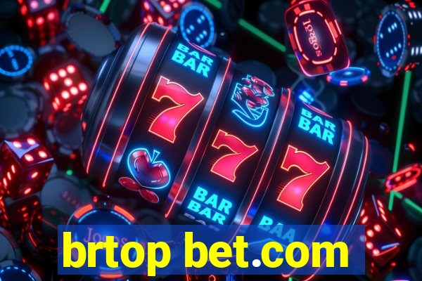 brtop bet.com